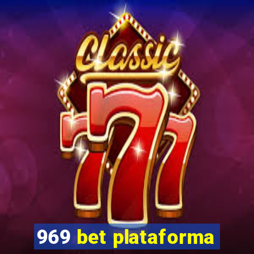 969 bet plataforma